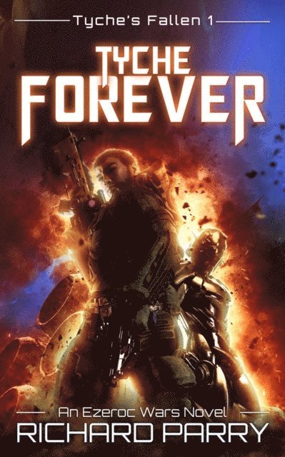 Richard Parry - Tyche Forever, E-bok