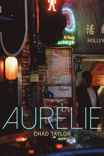 Chad Taylor - Aurelie, E-bok