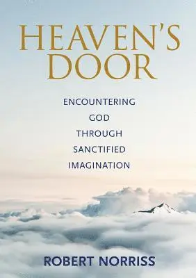 Robert Norriss - Heaven's Door, Häftad. Tillgänglighet: Lägg i varukorg