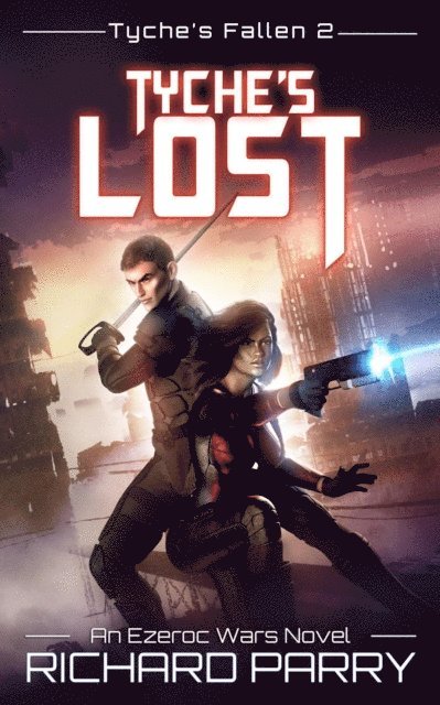 Richard Parry - Tyche's Lost, E-bok