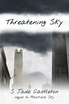 S Jade Castleton - Threatening Sky, Häftad. Tillgänglighet: Lägg i varukorg