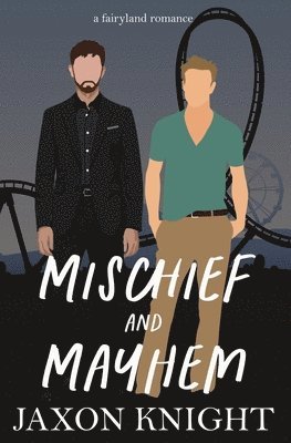 Jaxon Knight - Mischief and Mayhem: A gay mm contemporary sweet romance, Häftad