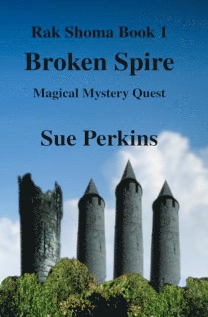 Sue Perkins - Broken Spire, E-bok