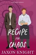 Recipe for Chaos: a gay MM contemporary sweet romance