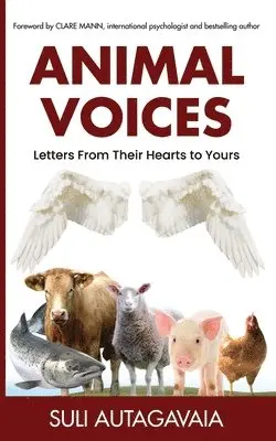 Suli Autagavaia - Animal Voices: Letters From Their Hearts to Yours, Häftad. Tillgänglighet: Lägg i varukorg