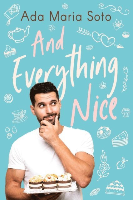 Ada Maria Soto - And Everything Nice, E-bok