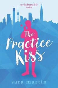 Practice Kiss