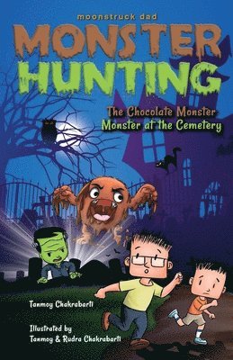 Tanmoy Chakrabarti - Monster Hunting, Monster at the Cemetery, Häftad. Tillgänglighet: Lägg i varukorg