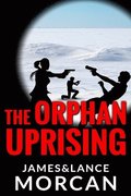 Orphan Uprising