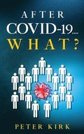 After Covid 19...What?