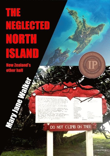 Mary Jane Walker - Neglected North Island: New Zealand's Other Half, E-bok