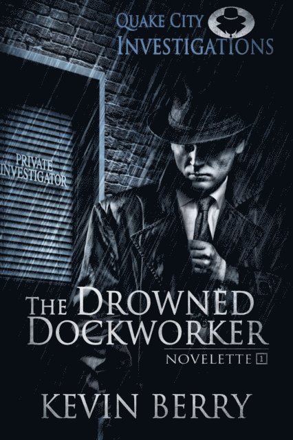 Kevin Berry - Drowned Dockworker, E-bok