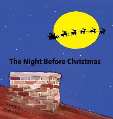 Brian David Wilson - night before Christmas- a parody, Inbunden