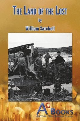 William Satchell - Land of the Lost, Häftad