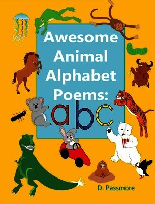 Awesome Animal Alphabet Poems