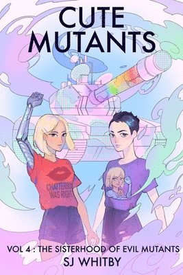 Sj Whitby - Cute Mutants Vol 4, Häftad. Tillgänglighet: Lägg i varukorg