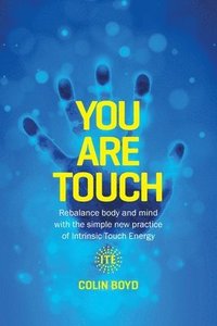 You Are Touch
