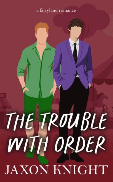 Jaxon Knight - Trouble with Order, E-bok