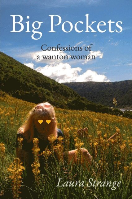 Laura Strange - Big Pockets: Confessions of a Wanton Woman, E-bok
