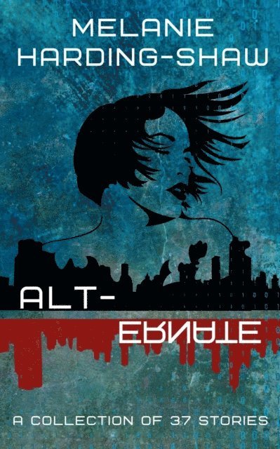 Melanie Harding-Shaw - Alt-ernate, E-bok. Tillgänglighet: Lägg i varukorg