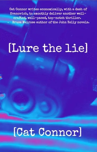 Cat Connor - [Lure the lie], E-bok. Tillgänglighet: Lägg i varukorg