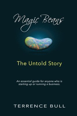 Terrence Bull - Magic Beans - The Untold Story, Häftad. Tillgänglighet: Lägg i varukorg