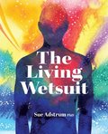 The Living Wetsuit