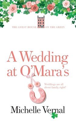 Michelle Vernal - Wedding at O'Mara's, Häftad. Tillgänglighet: Lägg i varukorg