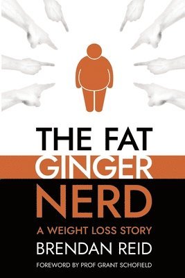Brendan Reid - The Fat Ginger Nerd: A Weight Loss Story, Häftad