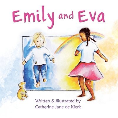 Catherine Jane de Klerk - Emily and Eva, Häftad. Tillgänglighet: Lägg i varukorg