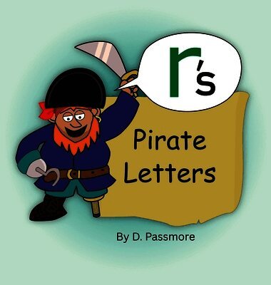 D. Passmore - R's Pirate Letters: Handwriting Story Lowercase Letter Formation, Inbunden. Tillgänglighet: Lägg i varukorg