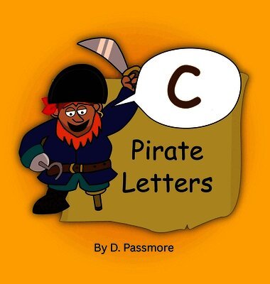 D Passmore - C Pirate Letters, Inbunden. Tillgänglighet: Lägg i varukorg
