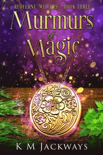 K M Jackways - Murmurs of Magic, E-bok