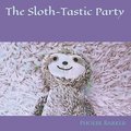 Sloth-Tastic Party
