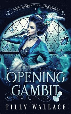 Tilly Wallace - Opening Gambit, Häftad