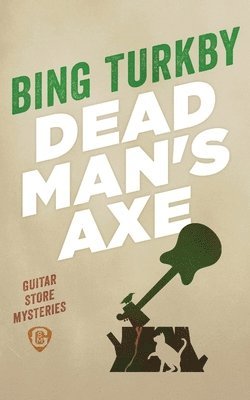 Bing Turkby - Dead Man's Axe, Häftad. Tillgänglighet: Lägg i varukorg
