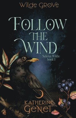 Katherine Genet - Follow The Wind, Häftad. Tillgänglighet: Lägg i varukorg