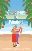 Courtney Clark Michaels - Christmas in Paradise, Häftad. Tillgänglighet: Lägg i varukorg