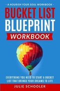 Bucket List Blueprint Workbook
