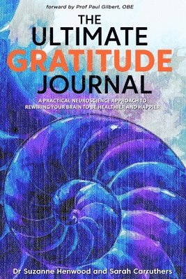 Sarah Carruthers, Suzanne Henwood - Ultimate Gratitude Journal, Häftad. Tillgänglighet: Lägg i varukorg