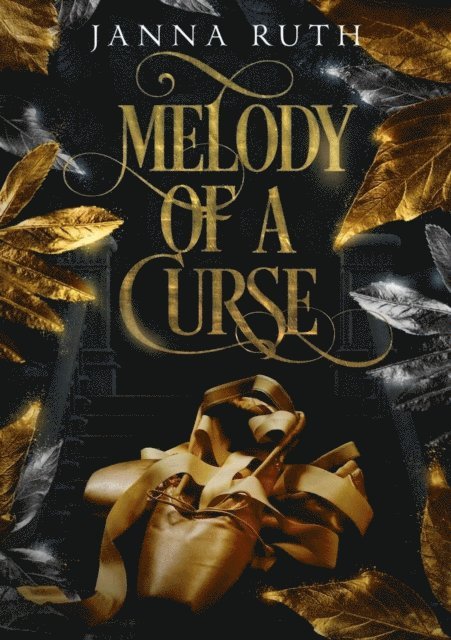 Janna Ruth - Melody of a Curse, E-bok