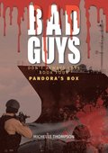 Bad Guys Don't Always Lose - Book Four - Pandora's Box