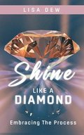Shine Like A Diamond