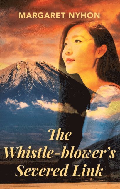Margaret Nyhon - Whistle-blowers Severed Link, E-bok
