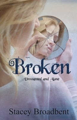 Broadbent - Broken, Häftad