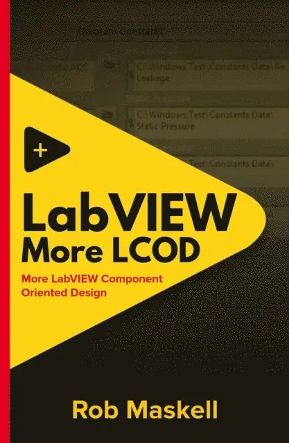 Rob Maskell - LabVIEW - More LCOD, E-bok. Tillgänglighet: Lägg i varukorg