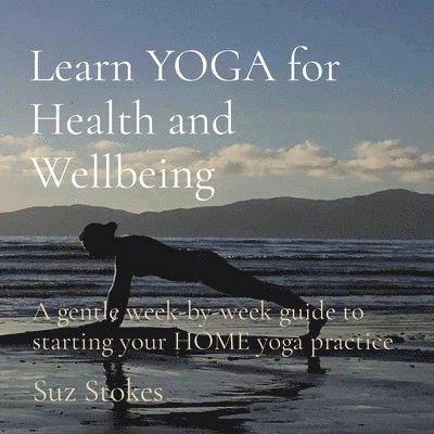 Learn Yoga for Health and Wellbeing