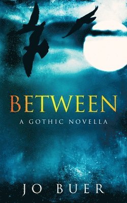Jo Buer - Between, Häftad. Tillgänglighet: Lägg i varukorg