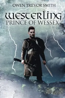 Owen Trevor Smith - Westerling: Prince of Wessex, Häftad. Tillgänglighet: Lägg i varukorg