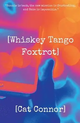 Cat Connor - [Whiskey Tango Foxtrot], Häftad. Tillgänglighet: Lägg i varukorg